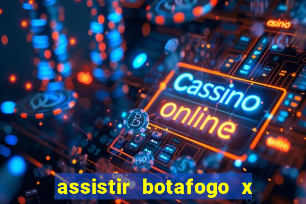 assistir botafogo x sao paulo futemax